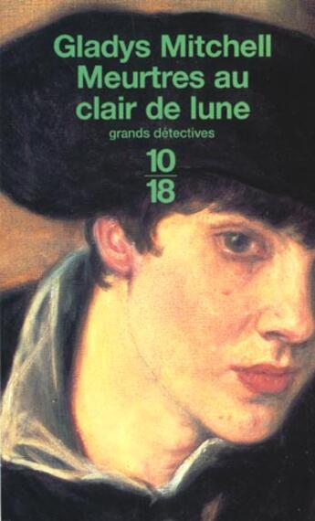 Couverture du livre « Meurtres Au Clair De Lune Et Mort A L'Opera » de Gladys Mitchell aux éditions 10/18
