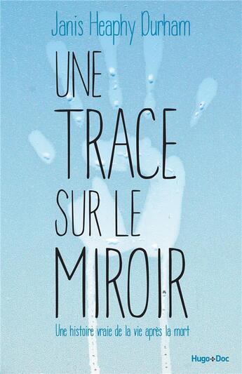 Couverture du livre « Une trace sur le miroir » de Janis Heaphy Durham aux éditions Hugo Document
