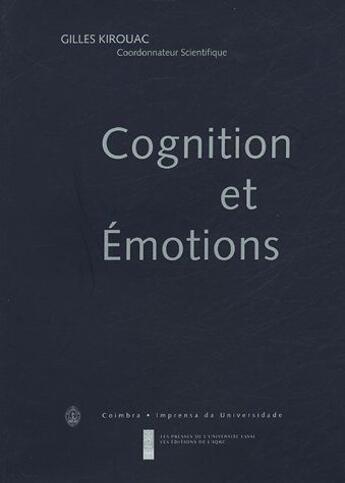 Couverture du livre « Cognition et émotions » de Klaus Rainer Scherer aux éditions Presses De L'universite De Laval