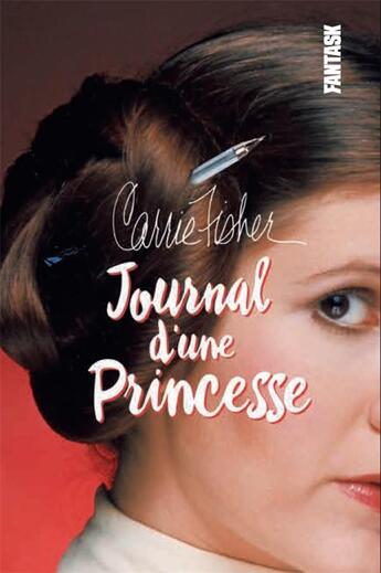 Couverture du livre « Journal d'une princesse » de Carrie Fisher aux éditions Fantask