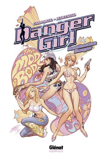 Couverture du livre « Danger Girl t.2 : destination danger » de Eddie Campbell et Andy Hartnell aux éditions Glenat Comics