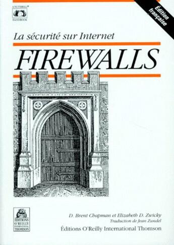 Couverture du livre « Firewalls : la securite sur internet » de Chapman aux éditions Ellipses