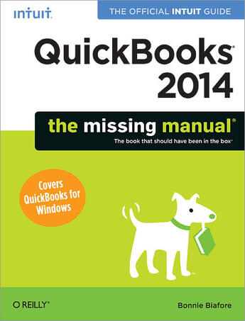 Couverture du livre « QuickBooks 2014: The Missing Manual » de Bonnie Biafore aux éditions O'reilly Media