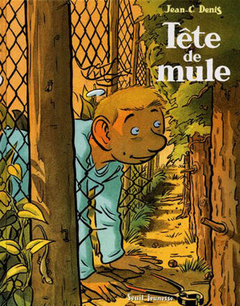 Couverture du livre « Tête de mule » de Denis Jean-Claude aux éditions Seuil Jeunesse