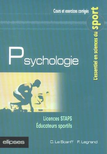 Couverture du livre « PSYCHOLOGIE ; LICENCES STAPS, EDUCATEURS SPORTIFS » de Le-Scanff aux éditions Ellipses