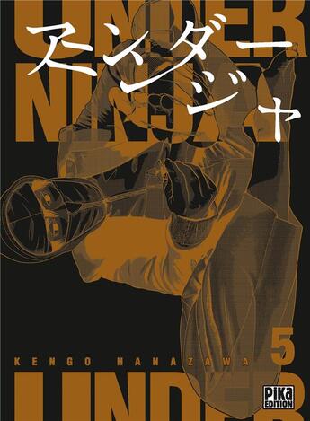 Couverture du livre « Under ninja Tome 5 » de Kengo Hanazawa aux éditions Pika