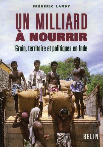 Couverture du livre « Un milliard à nourrir » de Frederic Landy aux éditions Belin