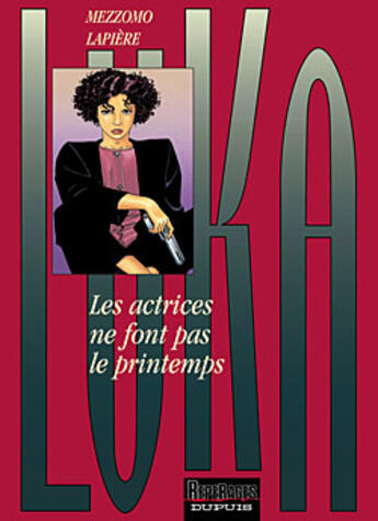 Couverture du livre « LES ACTRICES NE FONT PAS LE PRINTEMPS » de Mezzomo/Lapiere aux éditions Dupuis