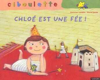 Couverture du livre « Chloe Est Une Fee » de Christian Lamblin aux éditions Nathan