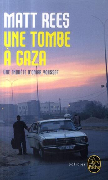Couverture du livre « Une tombe à Gaza » de Rees-M aux éditions Le Livre De Poche