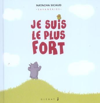 Couverture du livre « Je suis le plus fort » de Natacha Sicaud aux éditions Glenat