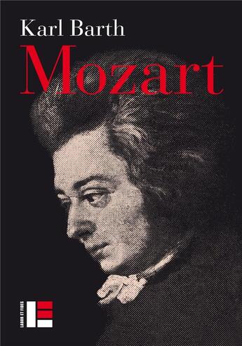 Couverture du livre « Mozart » de Karl Barth aux éditions Labor Et Fides