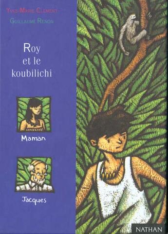 Couverture du livre « Roy Et Le Koubilichi » de Yves-Marie Clement aux éditions Nathan