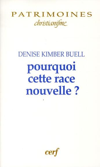 Couverture du livre « Pourquoi cette race nouvelle ? » de Kimber Buell D aux éditions Cerf