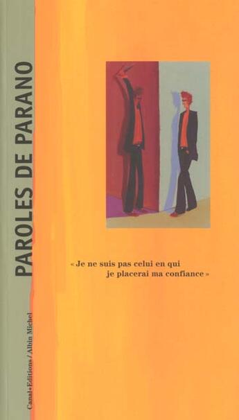 Couverture du livre « Paroles De Parano » de Stephane Goddard aux éditions Canal +