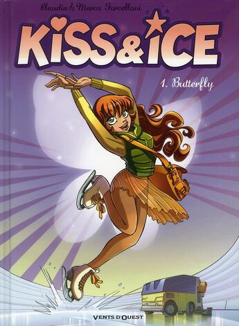 Couverture du livre « Kiss & ice t.1 ; butterfly » de Claudia Forcelloni et Marco Forcelloni aux éditions Vents D'ouest