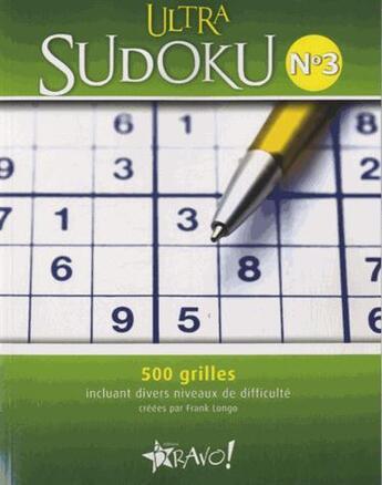 Couverture du livre « Ultra sudoku 3 » de Frank Longo aux éditions Bravo