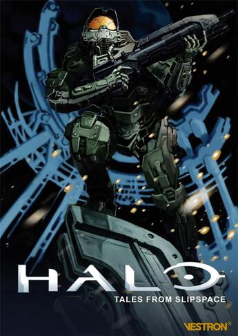 Couverture du livre « Halo : tales from slipspace » de Vasilis Lolos et E. Nguyen aux éditions Vestron