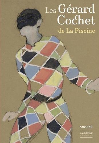 Couverture du livre « Les Gérard Cochet de La Piscine » de Amandine Delcourt aux éditions Snoeck Gent