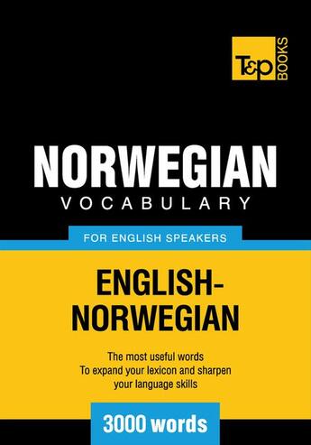 Couverture du livre « Norwegian vocabulary for English speakers - 3000 words » de Andrey Taranov aux éditions T&p Books