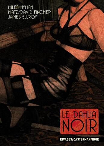 Couverture du livre « Le dahlia noir » de Hyman/Ruault aux éditions Casterman