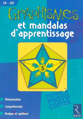 Couverture du livre « Graphismes et mandalas d'apprentissage ; CP, CE1 » de Geninet/Redoute aux éditions Retz