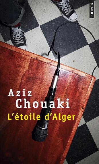 Couverture du livre « L'étoile d'Alger » de Aziz Chouaki aux éditions Points