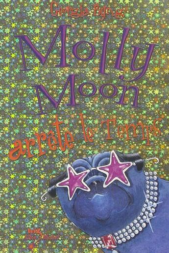 Couverture du livre « Molly Moon arrête le temps t.2 » de Georgia Byng aux éditions Albin Michel Jeunesse