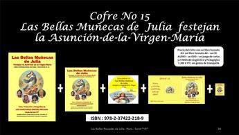 Couverture du livre « Las bellas munecas de Julia celebran la asunción de la virgen María » de Julia-Josepha-Patricia Sanchez aux éditions Croire Savoir Vouloir