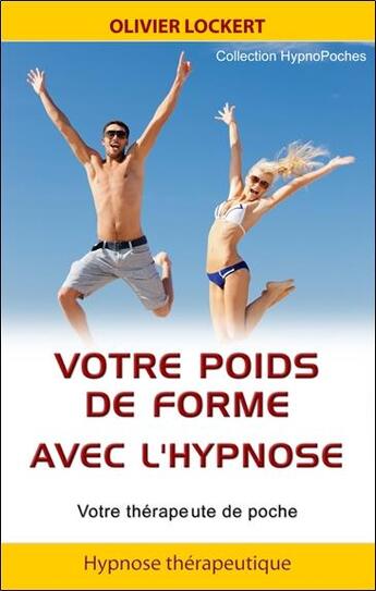 Couverture du livre « Votre poids de forme avec l'hypnose » de Olivier Lockert aux éditions Ifhe