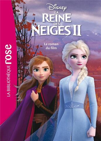 Couverture du livre « La Reine des Neiges 2 : le roman du film » de Disney aux éditions Hachette Jeunesse