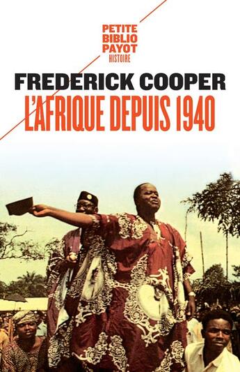 Couverture du livre « L'Afrique depuis 1940 » de Frederick Cooper aux éditions Payot