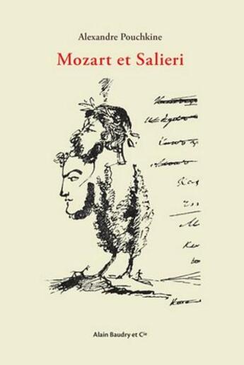 Couverture du livre « Mozart et Salieri » de Alexandre Pouchkine aux éditions Alain Baudry Et Compagnie