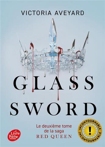 Couverture du livre « Red Queen Tome 2 : glass sword » de Victoria Aveyard aux éditions Le Livre De Poche Jeunesse