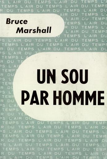 Couverture du livre « Un sou par homme » de Marshall Bruce aux éditions Gallimard