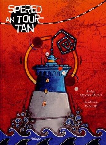 Couverture du livre « Spered an tour-tan » de Goulc'Han Kervella et Ar Vro Bagan et Ramine aux éditions Beluga