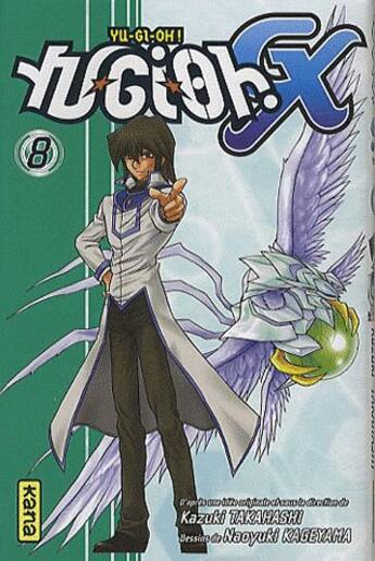 Couverture du livre « Yu-Gi-Oh GX Tome 8 » de Kazuki Takahashi aux éditions Kana