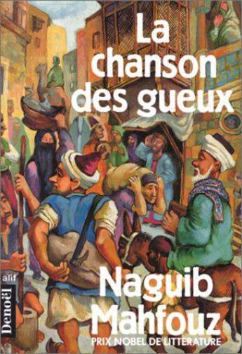 Couverture du livre « Chanson des gueux » de Naguib Mahfouz aux éditions Denoel
