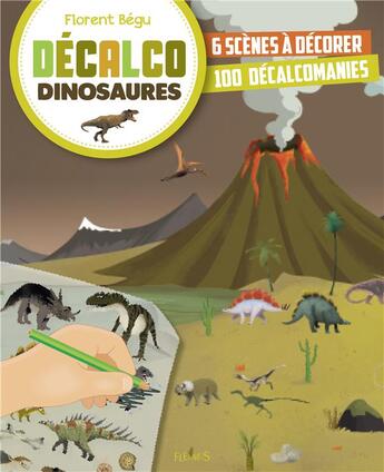 Couverture du livre « DECALCO : dinosaures » de Florent Begu aux éditions Fleurus