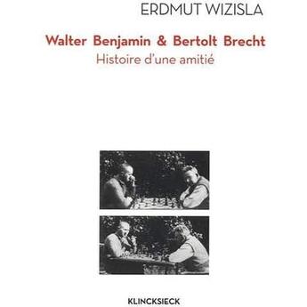 Couverture du livre « Walter Benjamin et Bertolt Brecht » de Wizisla Erdmut aux éditions Klincksieck