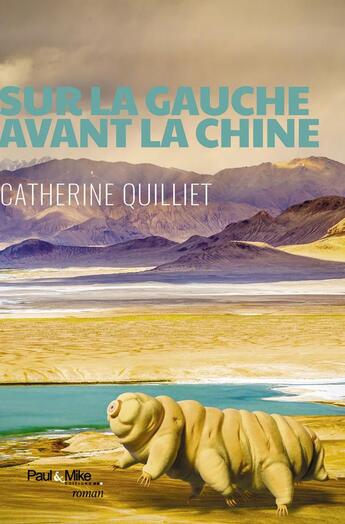Couverture du livre « Sur la gauche avant la chine » de Quilliet Catherine aux éditions Paul & Mike