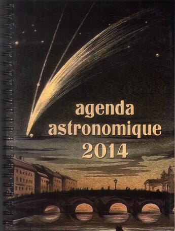 Couverture du livre « Agenda astronomique 2014 » de  aux éditions Edp Sciences