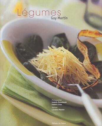 Couverture du livre « Les légumes » de Guy Martin aux éditions Chene