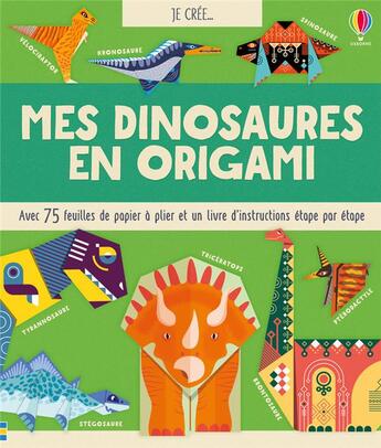 Couverture du livre « Mes dinosaures en origami » de Lucy Beckett-Bowman aux éditions Usborne