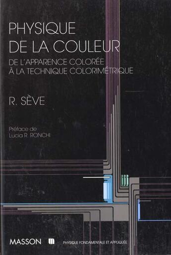 Couverture du livre « Physique De La Couleur » de Bernard Seve aux éditions Elsevier-masson