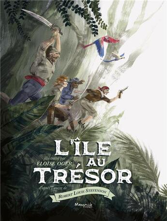 Couverture du livre « L'iîe au trésor » de Robert Louis Stevenson et Eloise Oger aux éditions Marmaille Et Compagnie