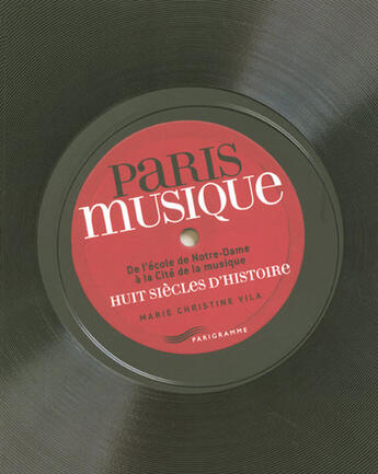 Couverture du livre « Paris musique » de Vila Marie-Christine aux éditions Parigramme