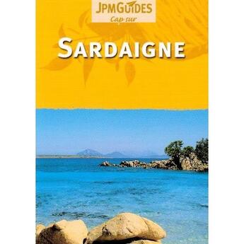 Couverture du livre « CAP SUR ; Sardaigne » de Jack Altman aux éditions Jpm