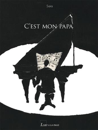 Couverture du livre « C'est mon papa » de Sara aux éditions L'art A La Page
