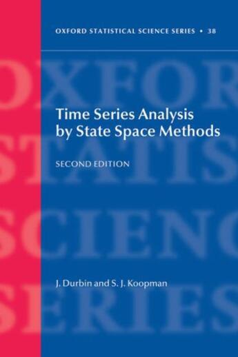 Couverture du livre « Time Series Analysis by State Space Methods: Second Edition » de Koopman Siem Jan aux éditions Oup Oxford